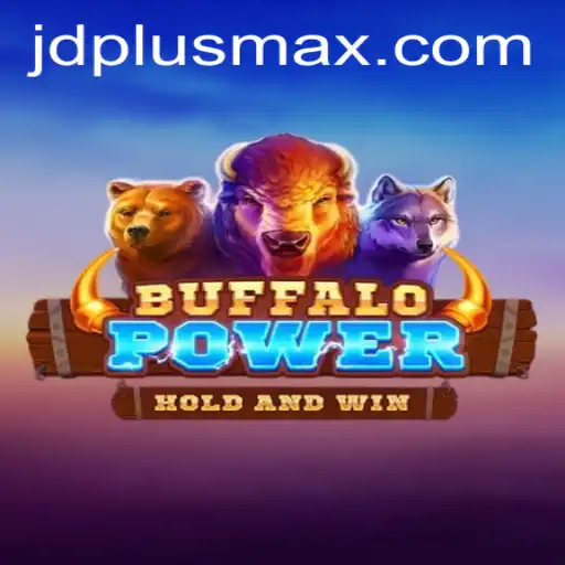 Discover the Excitement of BuffaloPower: A Thrilling Adventure Awaits